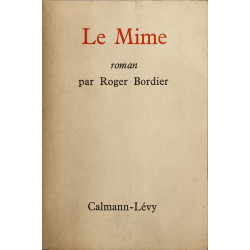 Le Mime - dédicacé par l'auteur