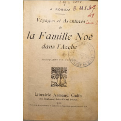 Voyages et aventures de la Famille Noé dans l'Arche