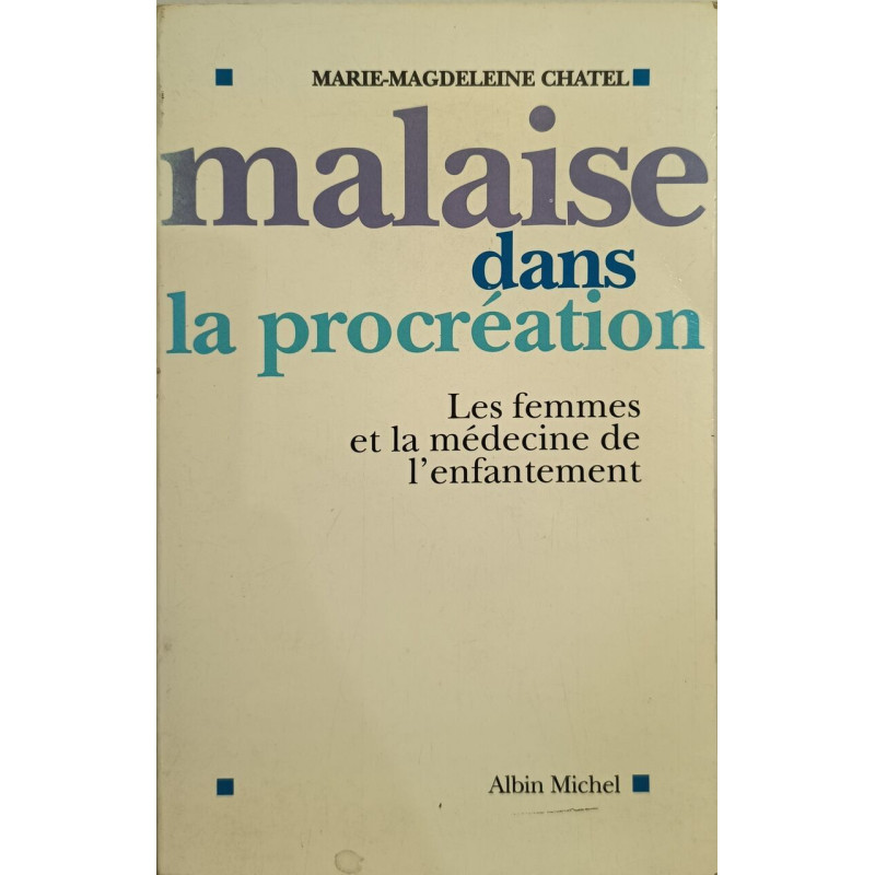 Malaise dans la procréation