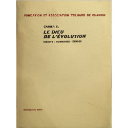 Le Dieu de l'évolution - inédits - hommages - études