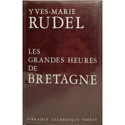 Les grandes heures de Bretagne