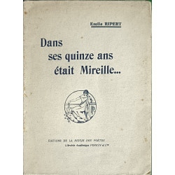 Dans ses quinze ans était Mireille... EO dédicacé par l'auteur et...