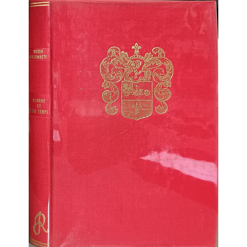 Rubens et son temps avec 16 illustrations hors texte