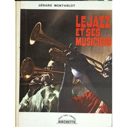 Le jazz et ses musiciens