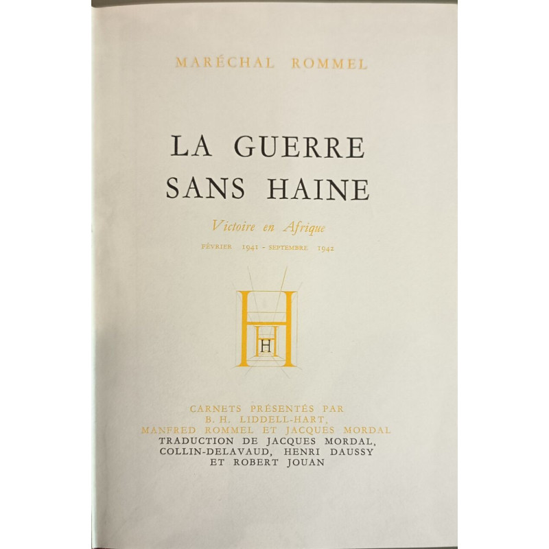 La guerre sans haine Victoire en Afrique Février 1941 - Septembre 1942