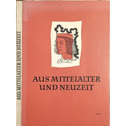 Aus Mittelalter und Neuzeit II