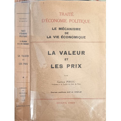 Traité d'économie politique : Le mécanisme de la vie économique....