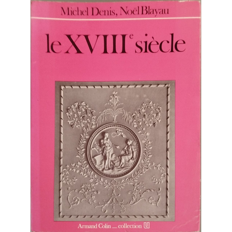 Le XVIIIe siècle
