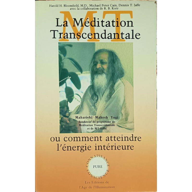 La Méditation Transcendantale ou comment atteindre l'énergie...