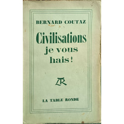 Civilisations je vous hais