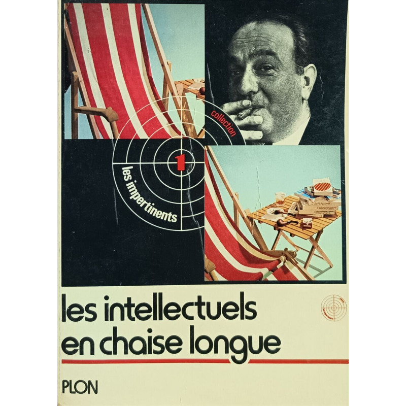 Les intellectuels en chaise longue