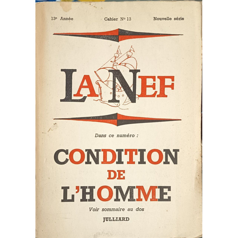 La Nef: Condition de l'homme