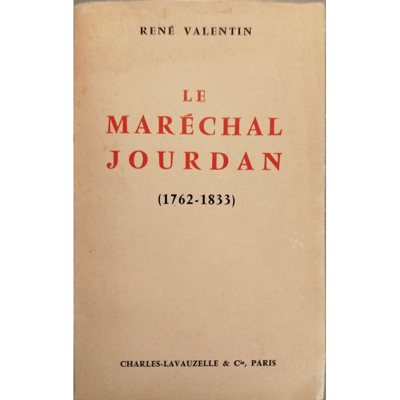 Le Maréchal Jourdan (1762-1833)