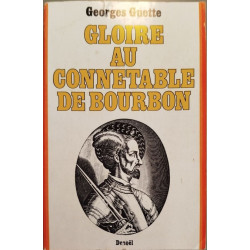 Gloire au connétable de Bourbon