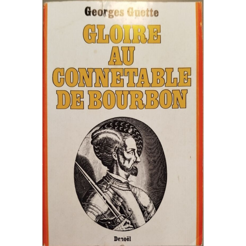 Gloire au connétable de Bourbon