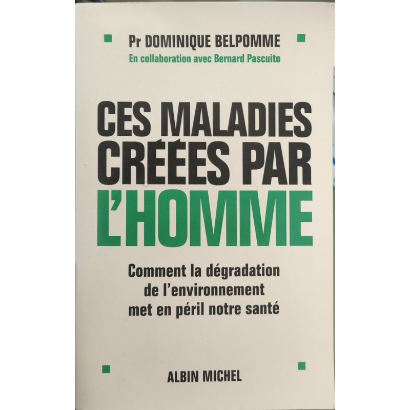 Ces maladies créées par l'homme : Comment la dégradation de...