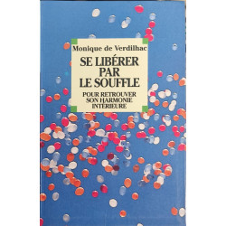 Se Liberer par le Souffle