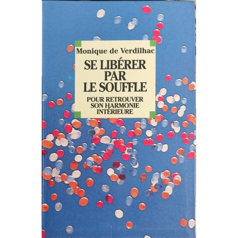 Se Liberer par le Souffle
