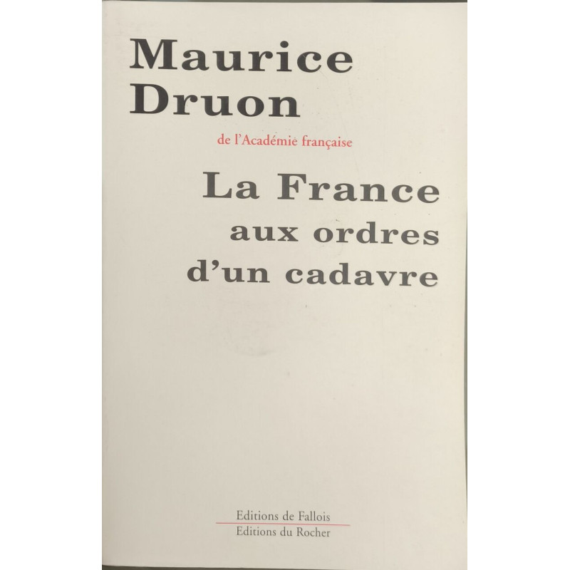 La France aux ordres d'un cadavre