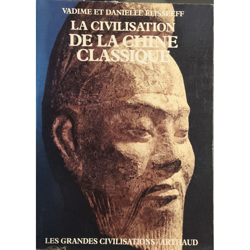 La Civilisation de la Chine classique