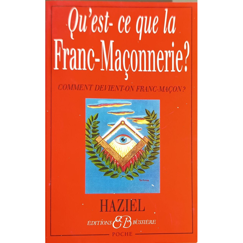Qu'est-ce-que la Franc-Maçonnerie