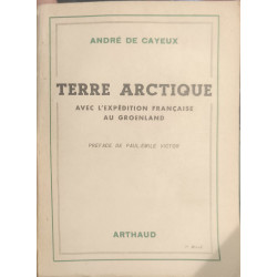 Terre arctique avec l'expedition francaise au groeland