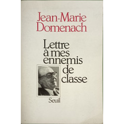 Lettre à mes ennemis de classe