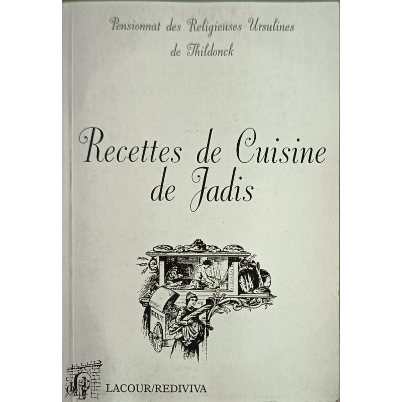 Recettes de cuisine de jadis (Colporteur)