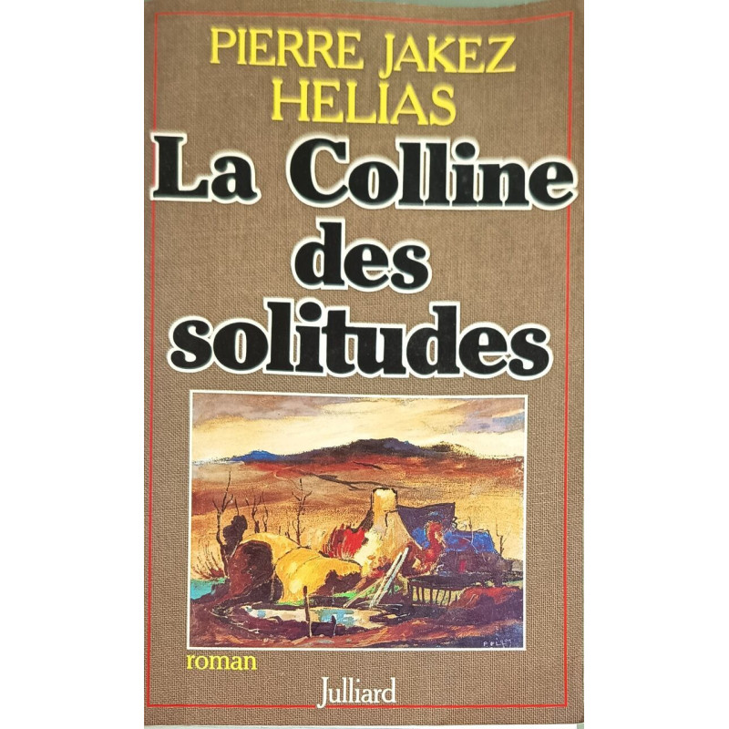La colline des solitudes