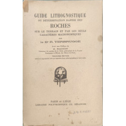 Guide lithognostique ou détermination rapide des roches sur le...