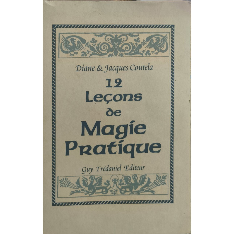 Douze leçons de magie pratique