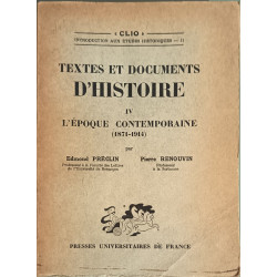 Textes et documents d'histoire IV : L'époque contemporaine (1871-1914)