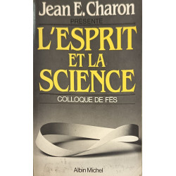 L'Esprit et la science Tome 1 -