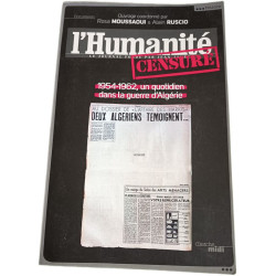 L'Humanité censuré: Un quotidien dans la guerre d'Algérie 1954-1962