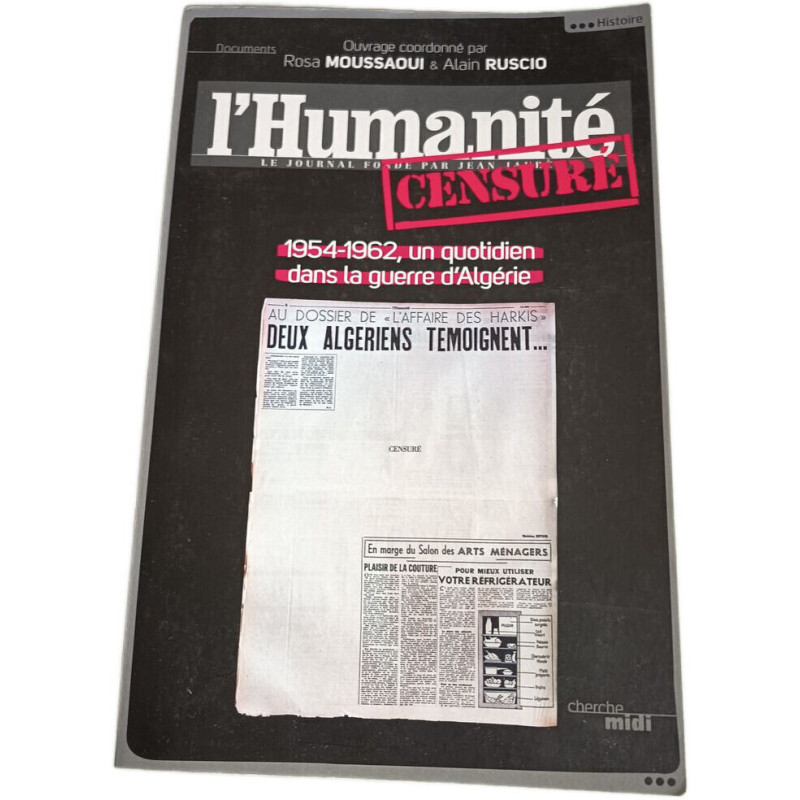 L'Humanité censuré: Un quotidien dans la guerre d'Algérie 1954-1962