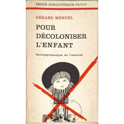 Pour décoloniser l'enfant