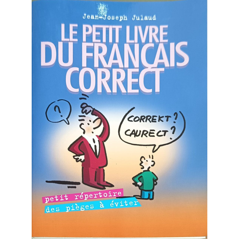 Le petit livre du français correct