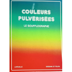 Couleurs pulvérisées : Le soufflographe