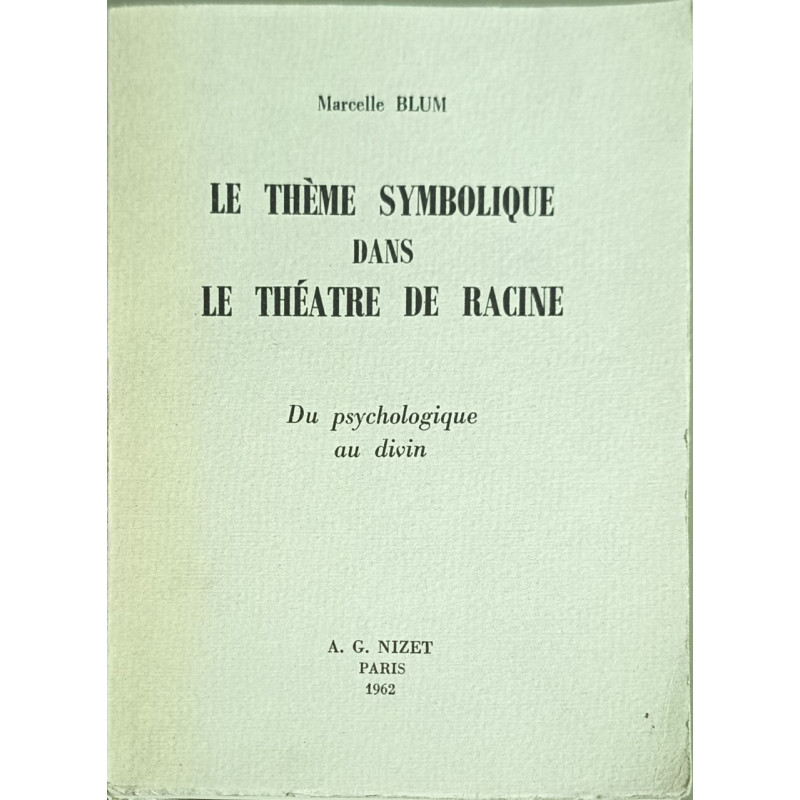 Le thème symbolique dans le théâtre de Racine