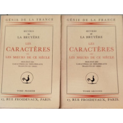Les Caractères ou les mœurs de ce siècle/ complet en 2 tomes