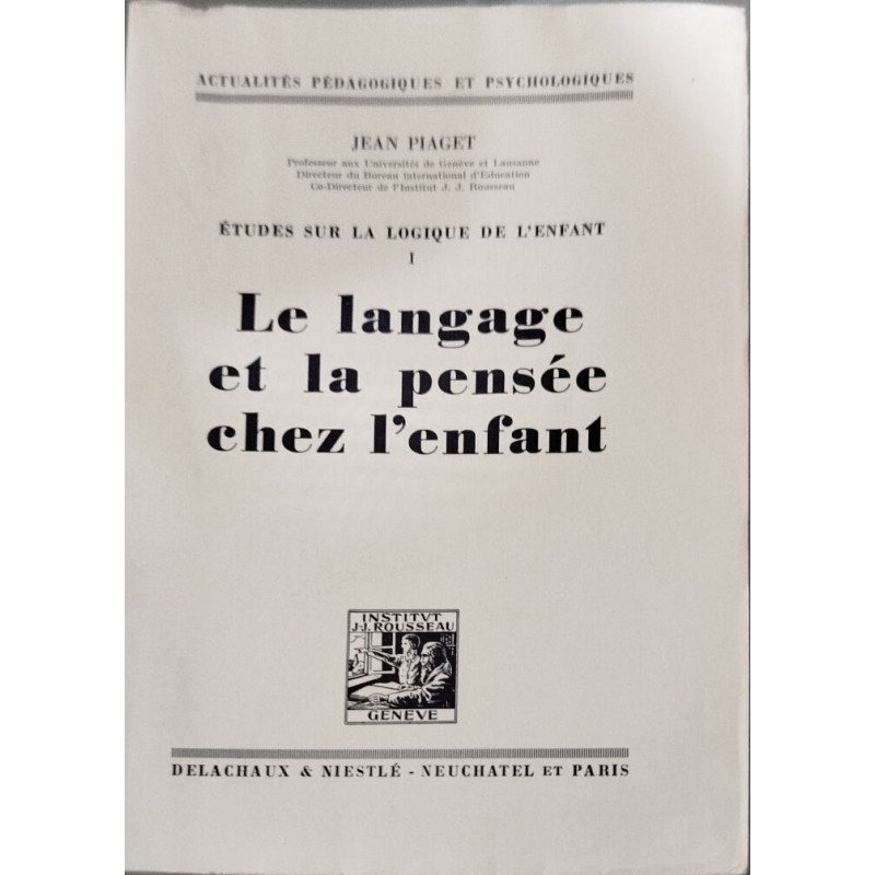 Le langage et la pensée chez l'enfant