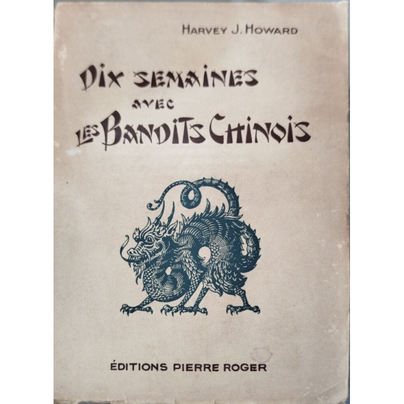 Dix semaines avec les bandits chinois