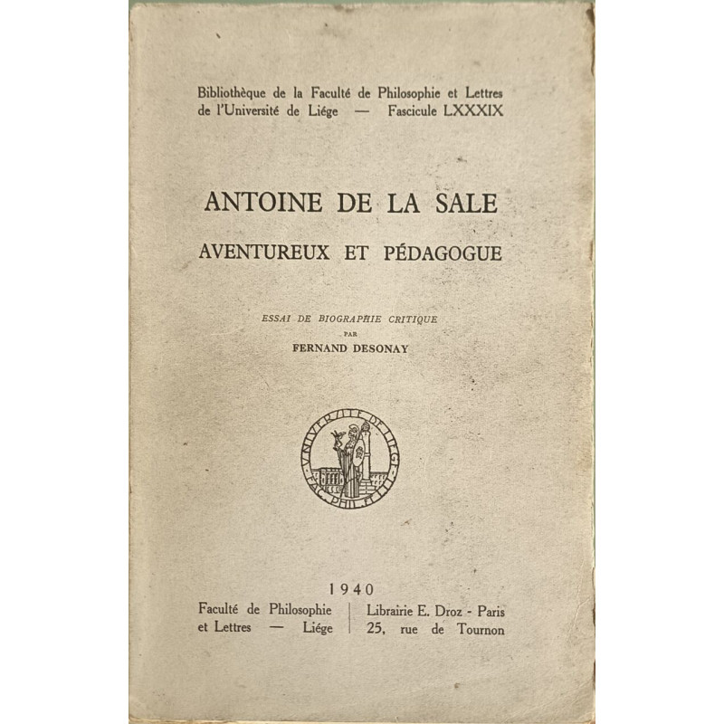 Antoine de La Sale aventureux et pédagogue