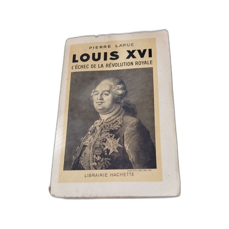 Louis XVI l'échec de la révolution royale