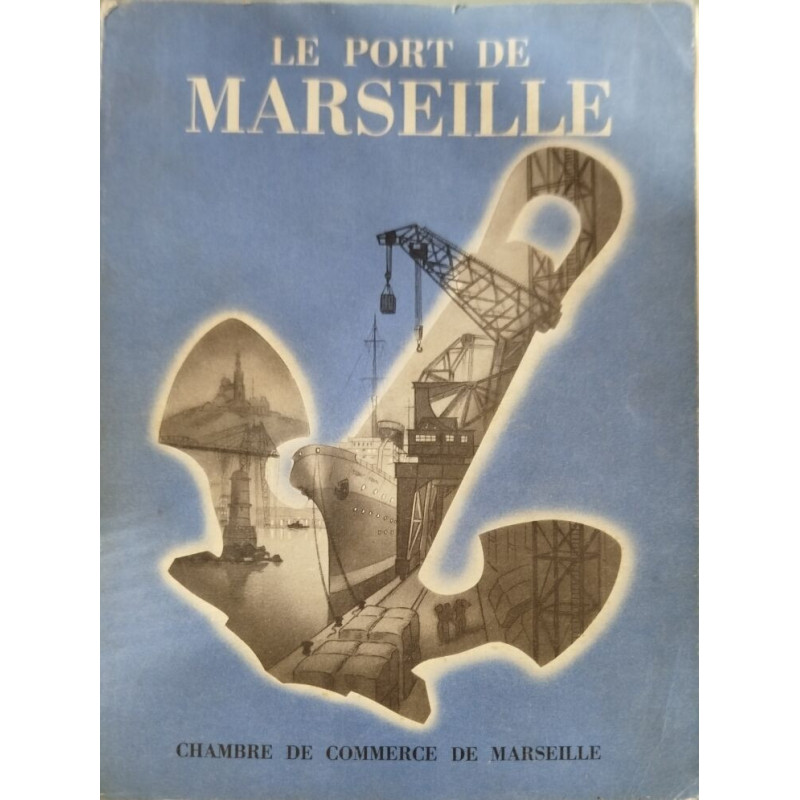 Le Port de Marseille