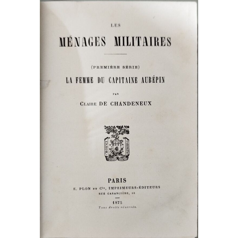 Les ménages militaires : La femme du capitaine Aubépin