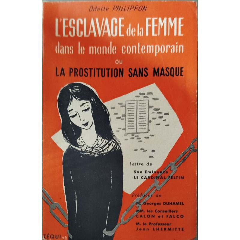 L'esclavage de la femme dans le monde contemporain ou la...