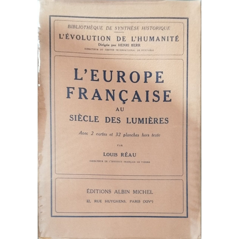 L'Europe française au siècle des Lumières