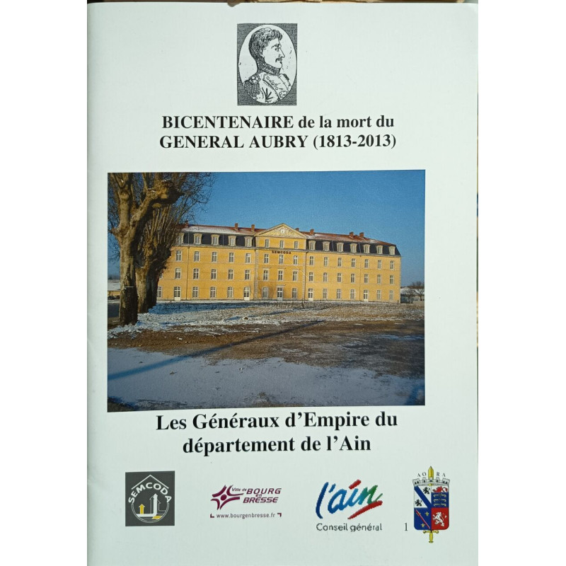 Bicentenaire de la mort du général Aubry (1813-2013) : Les...