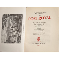 Chroniques de Port-Royal. Relations et portraits des Religieuses...